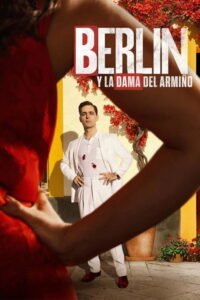 مشاهدة مسلسل Berlin and the Lady with an Ermine الموسم 01