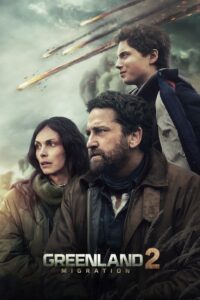 مشاهدة فيلم Greenland 2: Migration